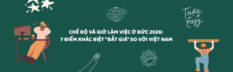 Chế độ và giờ làm việc ở Đức khác gì với Việt Nam